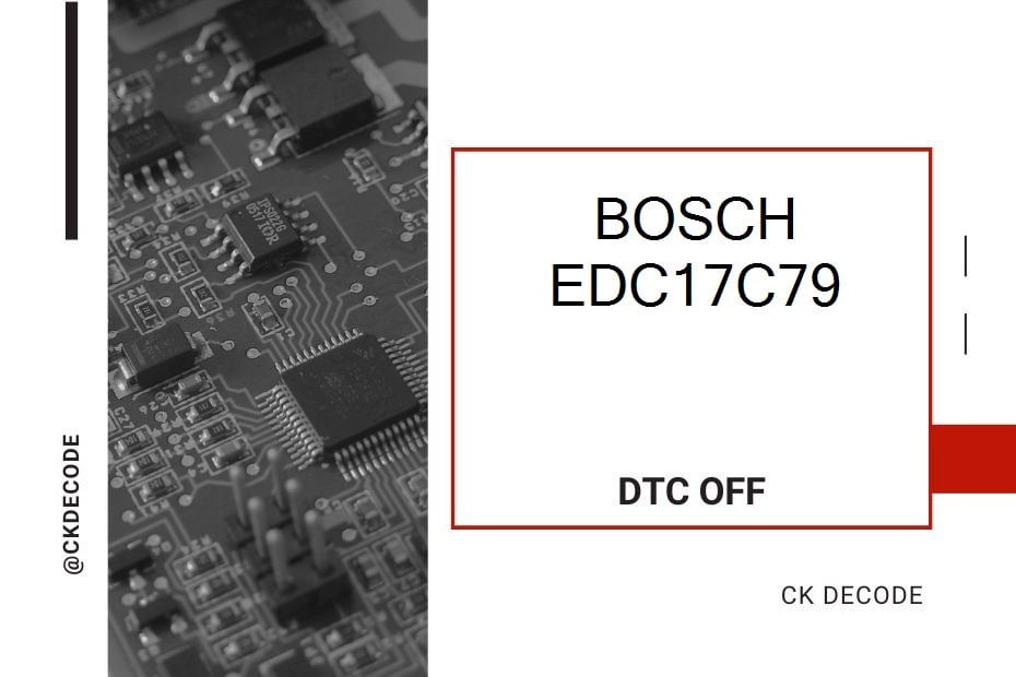 BOSCH EDC17C79 dtc off