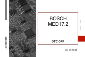 BOSCH MED17.2 dtc off